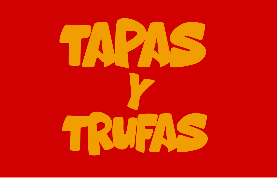 Tapas y Trufas