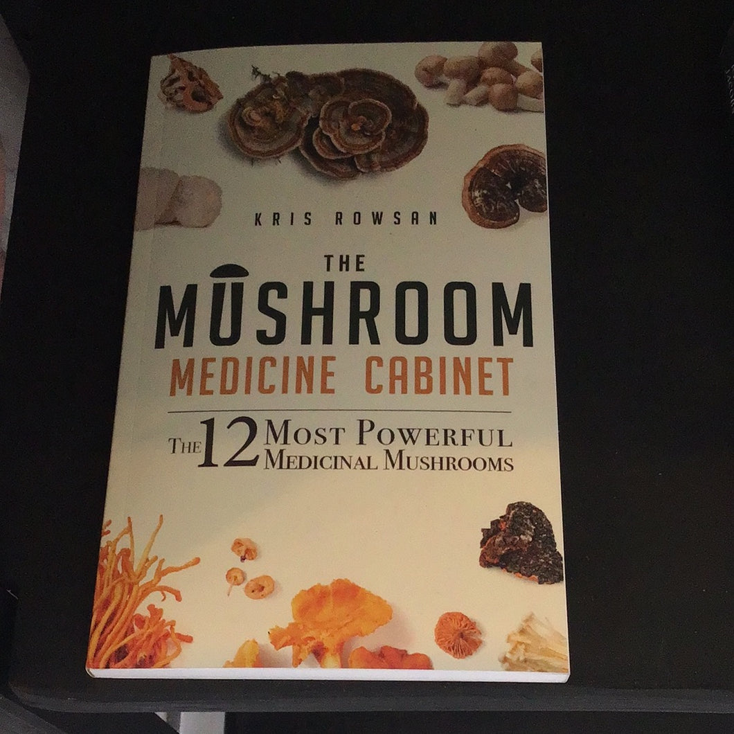 The Mushroom Medicine Cabinet Book